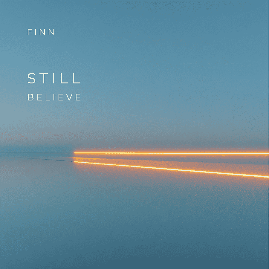 FINN Still Believe album artwork featuring a soft light blue abstract seascape with a thin orange horizon reflected below and minimalist typography.